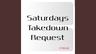 Saturdays Takedown Request