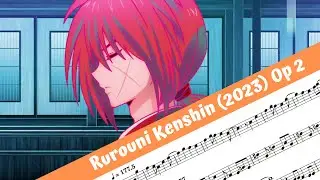 Rurouni Kenshin (2023) Opening 2 (Flute)