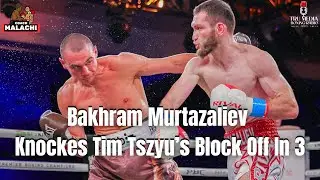 +475 Underdog Bakhram Murtazaliev EXPOSED Tim Tszyu With 3rd KO