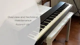 Обзор и техническое обслуживание цифрового пианино Roland F-20