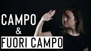COME FARE VIDEO | Campo e Fuori Campo dell'inquadratura