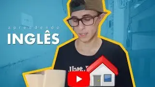 INGLÊS EM CASA | KauanBriel