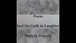 Feel No Guilt In Laughter (Audio Stream)