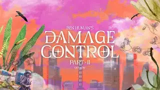 Ben Human - Damage Control (Official Promo Film)