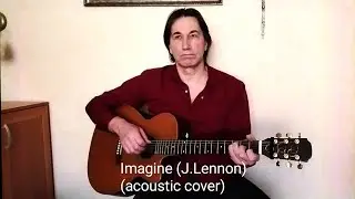Imagine (acoustic cover)
