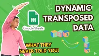 How to Transpose Data in Google Sheets (Static & Dynamic)!