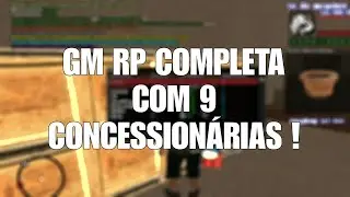 GM RP/RPG COMPLETA COM 9 CONCESSIONÁRIAS !