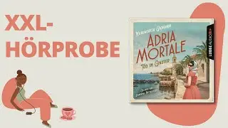 XXL-Hörprobe: Adria mortale - Tod im Ginster von Margherita Giovanni