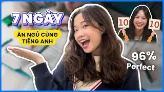 7 ngày khiến tiếng Anh của Mai VIP PRO (P2) | Mình đã làm được!!