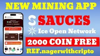 NEW MINING APP 🧩 HOW TO RAGISTRATION SAUCES NETWORK (ICE OPEN NETWORK) || ICE Coin PRICE PREDICTION