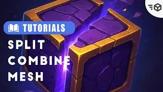 Split & Combine Meshes in Unity (Editor Plugin)