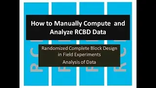 How to compute manually and analyze RCBD data