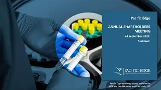 2024 ASM Presentations | Pacfic Edge (NZX, ASX: PEB)