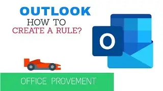 Outlook   How to create a rule