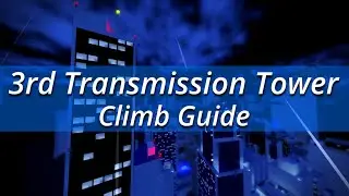 3rd Transmission Tower Guide | Roblox PARKOUR: REBORN (Pre-Alpha)