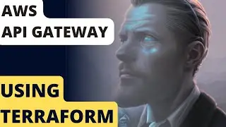 How to use AWS APIGateway with Terraform