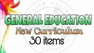 GENERAL EDUCATION NEW CURRICULUM LET DRILLS