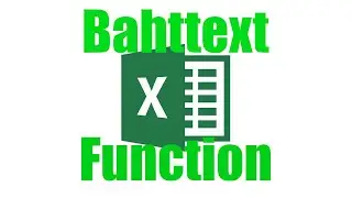 How To: Use The Bahttext Function in Excel