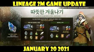 LINEAGE 2M | A WARM WINTER EVENT | FREE SERVER TRANSFER | GAME UPDATE (1/20/21)