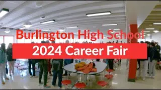 Burlington High School 2024 Career Fair