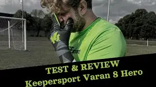 TEST & REVIEW Keepersport Varan 8 Hero 