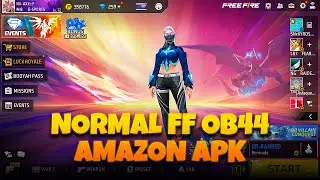 Normal free fire OB44 x86 AMAZON APK
