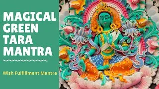 Wish Manifesting Mantra | Green Tara Mantra | Om Tare Tuttare Ture Soha | 108 Repetitions 🙏 ✅