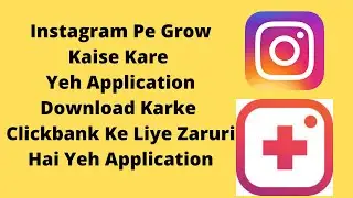 Instagram Grow Kasie Kare! ClickBank Ke Liye Important Extension! With Proof! Instagram ClickBank!