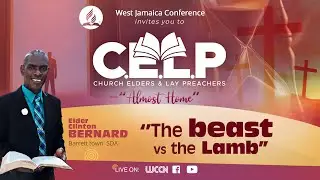 CELP - Harrison SDA  w/ Elder Clinton Bernard  || Monday  Sept 16, 2024