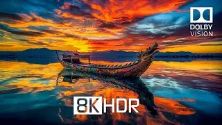 LANDSCAPES OF DREAMS 8K HDR Dolby Vision - 120FPS Video