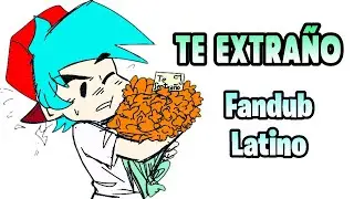 Friday Night Funkin' | Te extraño [@Jerusal] | Fandub Español Latino