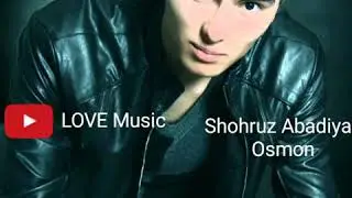 Shohruz(Abadiya)osmon 2020 yangi mp3
