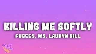 Fugees - Killing Me Softly