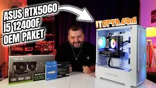 ASUS Dual RTX 5060 OC 8GB + i5 12400F @itopya  Oem Paket