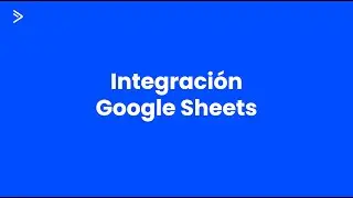 ActiveCampaign: Integración con Google Sheets
