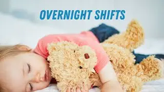 Overnight Shifts | Skookum Kids
