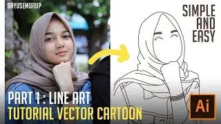 [PART 1] Tutorial Vector Cartoon with Adobe Illustrator CC 2018