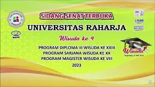 SIDANG SENAT TERBUKA UNIVERSITAS RAHARJA KE-4