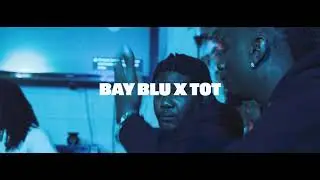 Bay Blu x ToT “My Life”