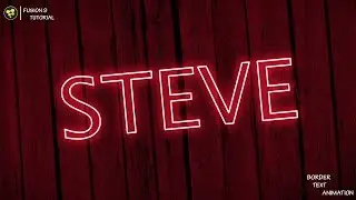 BORDER TEXT ANIMATION................FUSION 9 TUTORIAL