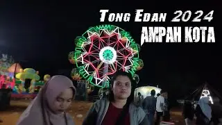 Tong Edan 2024 Di Ampah Kota Barito Timur