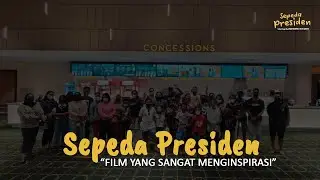Sepeda Presiden Film yang sangat MENGINSPIRASI