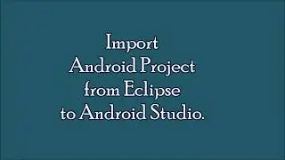 import eclipse project to android studio, android