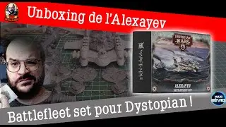 Unboxing Alexayev Battlefleet set !
