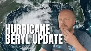 Hurricane Beryl Update