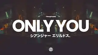 Cihangir Eryıldız  -  Only You (Official Music Video)