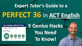 NEW ENHANCED ACT - Boost Your ACT English Score in 10 Minutes!