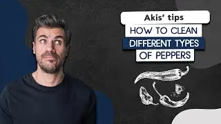 How to Clean Different Types of Peppers | Akis Petretzikis