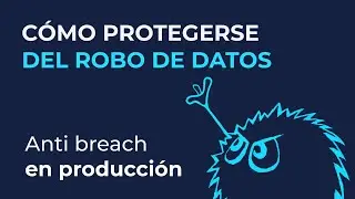 Tecnologías anti-breach - bases de datos en producción