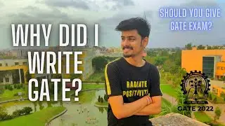 6 Reasons why I gave GATE | Should you write GATE Exam? | GATE CSE | GATE 2024